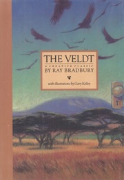 The Veldt (Ray Bradbury)