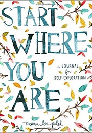 Start Where You Are (Meera Lee Patel)