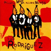 Los Rodríguez - Palabras Más, Palabras Menos