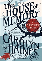 The House of Memory (Carolyn Haines)