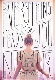 Everything Leads to You (Nina Lacour)