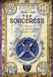 The Sorceress: The Secrets of the Immortal Nicholas Flamel (Michael Scott)