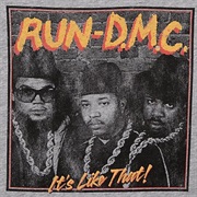 Run-DMC, It&#39;s Like That