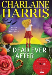 Dead Ever After (Charlaine Harris)