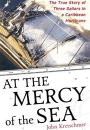 At the Mercy of the Sea (John Kretschmer)