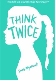 Think Twice (Sarah Mlynowski)