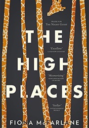 The High Places (Fiona McFarlane)