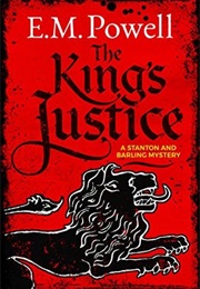 The King&#39;s Justice (E M Powell)