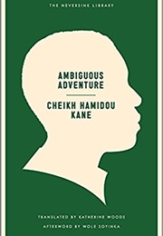 Ambiguous Adventure (Cheikh Hamidou Kane)