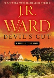 Devil&#39;s Cut (The Bourbon Kings #3) (J.R. Ward)