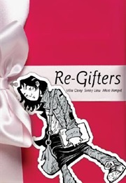 Re-Gifters (Mike Carey)