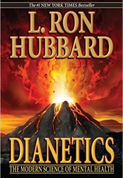 Dianetics: The Modern Science of Mental Health (L. Ron Hubbard)