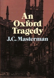 An Oxford Tragedy (J.C. Masterman)