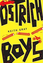 Ostrich Boys (Keith Gray)