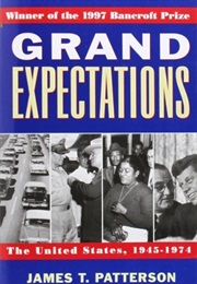 Grand Expectations (James T. Patterson)
