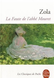 La Faute De L&#39;abbé Mouret (Émile Zola)
