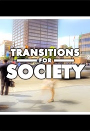 Transitions for Society (2014)