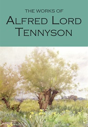 The Works of Tennyson (Alfred Lord Tennyson)
