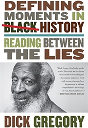 Defining Moments in Black History (Dick Gregory)