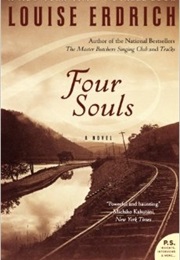 Four Souls (Louise Erdrich)
