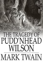 The Tragedy of Pudd&#39;nhead Wilson