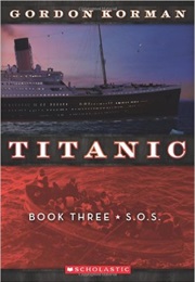 Titanic SOS (Gordon Korman)