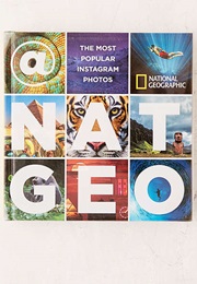@Natgeo: The Most Popular Instagram Photos (National Geographic Society)