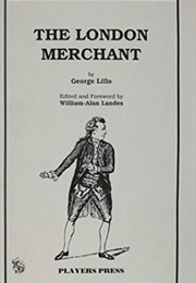The London Merchant (George Lillo)