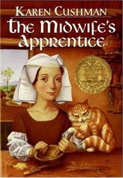 The Midwife&#39;s Apprentice (Karen Cushman)