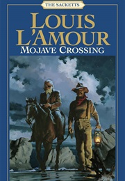 Mojave Crossing (Louis L&#39;amour)