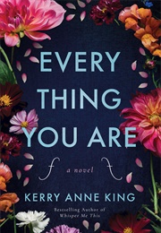 Everything You Are (Kerry Anne King)