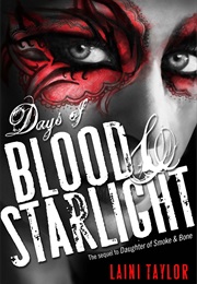 Days of Blood and Starlight (Lani Taylor)