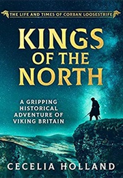 Kings of the North (Cecelia Holland)