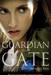 Guardian of the Gate (Michelle Zink)