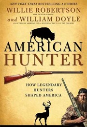 American Hunter (Willie Robertson)
