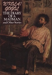 The Diary of a Madman (Nikolai Gogol)