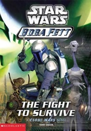Boba Fett : The Fight to Survive (Terry Bisson)