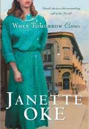 When Tomorrow Comes (Janette Oke)