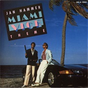 Miami Vice Theme - Jan Hammer