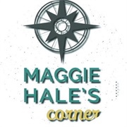 Maggie Hale&#39;s Corner