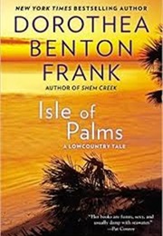 Isle of Palms (Dorothea Benton Frank)