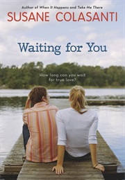 Waiting for You (Susane Colasanti)