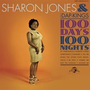 100 Days, 100 Nights by Sharon Jones &amp; the Dap Kings