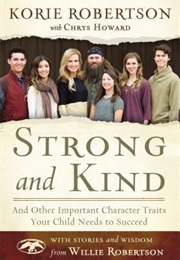 Strong and Kind (Korie Robertson)
