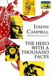 The Hero With a Thousand Faces (Joseph Campbell)