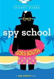Spy School Goes South (Stuart Gibbs)