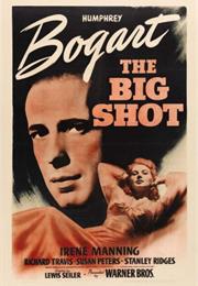 The Big Shot (Lewis Seiler)