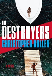 The Destroyers (Christopher Bollen)