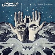 Chemical Brothers - We Are the Night