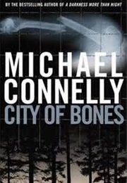 City of Bones (Michael Connelly)